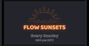 Flow Sunsets